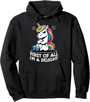 First Of All I'm A Delight Toddler Girl Angry Unicorn Lover Pullover Hoodie