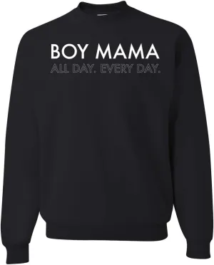 Wild Bobby Boy Mama All Day Everyday Mom Son Gift Mother's Day Unisex Crewneck Graphic Sweatshirt